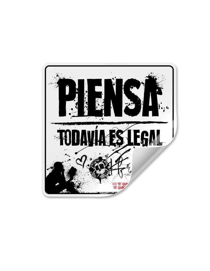 Adhesivo PIENSA TODAVÍA ES LEGAL