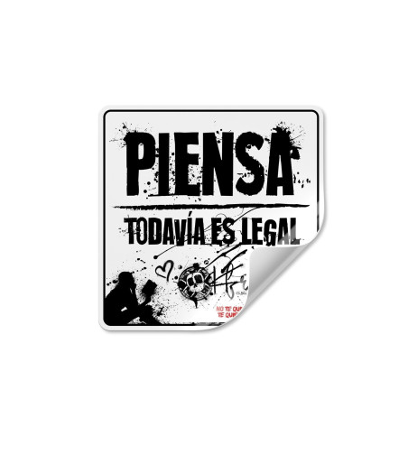 Adhesivo PIENSA TODAVÍA ES LEGAL