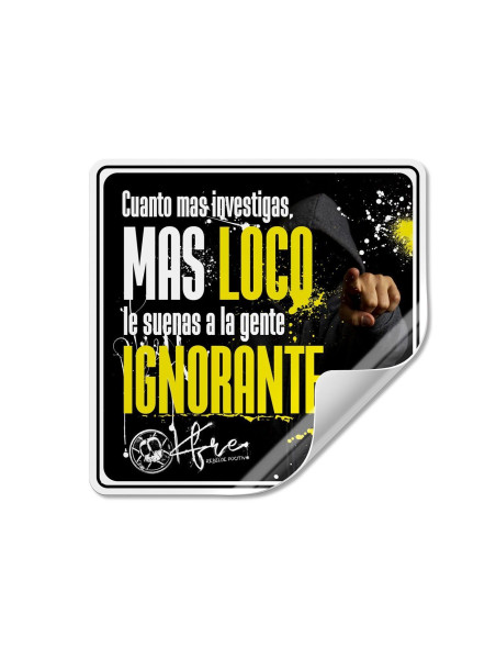 Adhesivo LOCO vs IGNORANTE