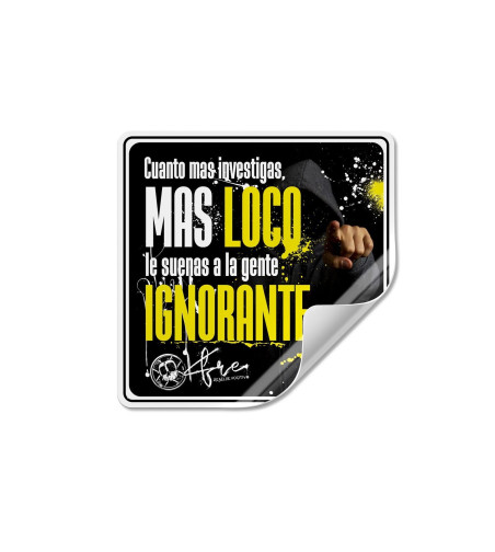Adhesivo LOCO vs IGNORANTE
