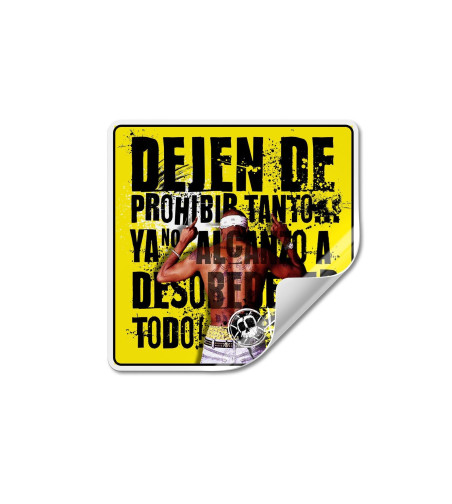 Adhesivo DEJEN DE PROHIBIR