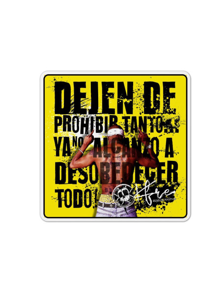 Adhesivo DEJEN DE PROHIBIR 2