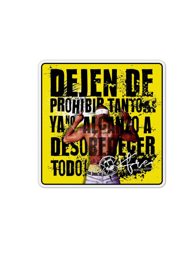Adhesivo DEJEN DE PROHIBIR
