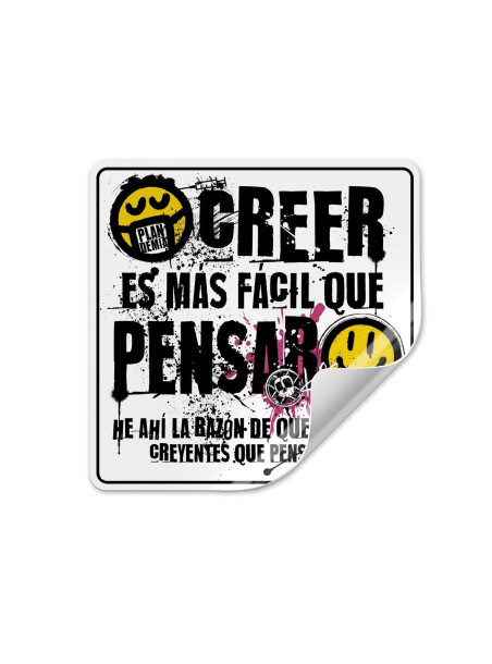 Adhesivo Creer o Pensar