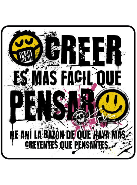 Adhesivo Creer o Pensar 2