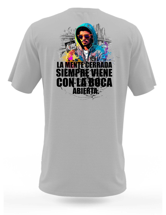 Camiseta MENTE CERRADA, BOCA ABIERTA