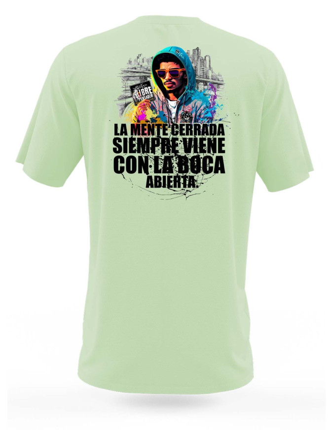 Camiseta MENTE CERRADA, BOCA ABIERTA