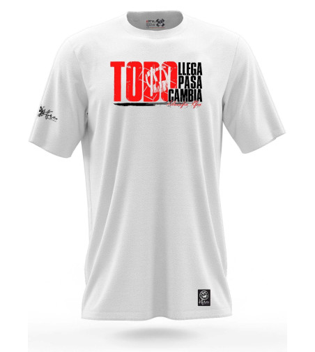 Camiseta TODO LLEGA, PASA, CAMBIA